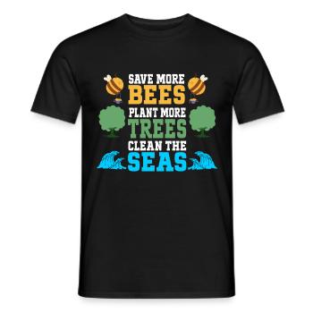 Save More Bees Plant More Trees Clean The Seas - Männer T-Shirt - Schwarz - Vorne - AI Model Male 178 light (178cm)