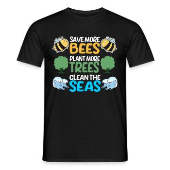 Save More Bees Plant More Trees Clean The Seas - Männer T-Shirt - Schwarz - Vorne - AI Model Male 178 light (178cm)