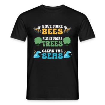 Save More Bees Plant More Trees Clean The Seas - Männer T-Shirt - Schwarz - Vorne - AI Model Male 178 light (178cm)