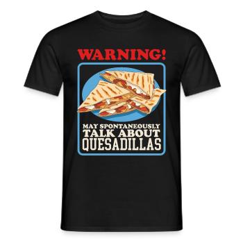 Quesadilla Tortilla Quesadillas Gifts - Men's T-Shirt - black - Front - AI Model Male 178 light (178cm)