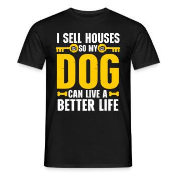 Je vends des maisons pour que mon chien puisse vivre une vie meilleure - T-shirt homme - noir - Devant - AI Model Male 178 light (178cm)