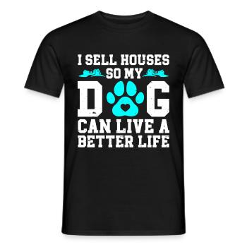 Je vends des maisons pour que mon chien puisse vivre une vie meilleure - T-shirt homme - noir - Devant - AI Model Male 178 light (178cm)
