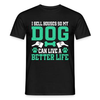 Je vends des maisons pour que mon chien puisse vivre une vie meilleure - T-shirt homme - noir - Devant - AI Model Male 178 light (178cm)