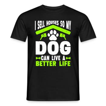 Je vends des maisons pour que mon chien puisse vivre une vie meilleure - T-shirt homme - noir - Devant - AI Model Male 178 light (178cm)