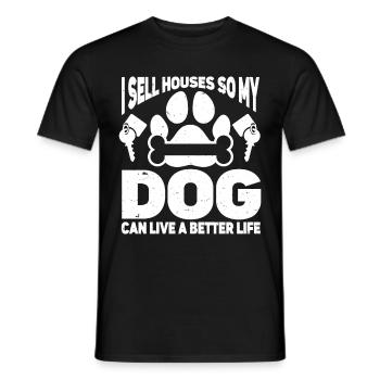 Je vends des maisons pour que mon chien puisse vivre une vie meilleure - T-shirt homme - noir - Devant - AI Model Male 178 light (178cm)