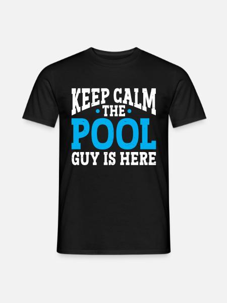 Pool Cleaner Keep Calm The Pool Guy Is Here - Männer T-Shirt - Schwarz