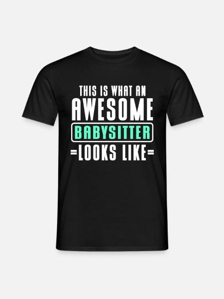 Babysitter Babysitting - Men's T-Shirt - black