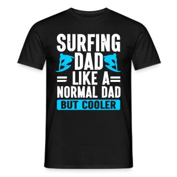 Surfing Dad Like A Normal Dad But Cooler Surfer - Männer T-Shirt - Schwarz - Vorne - AI Model Male 178 light (178cm)