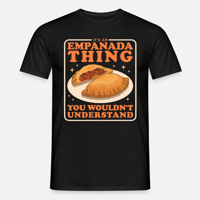 Empanadas Teigtasche Empanada Geschenke - Männer T-Shirt - Schwarz
