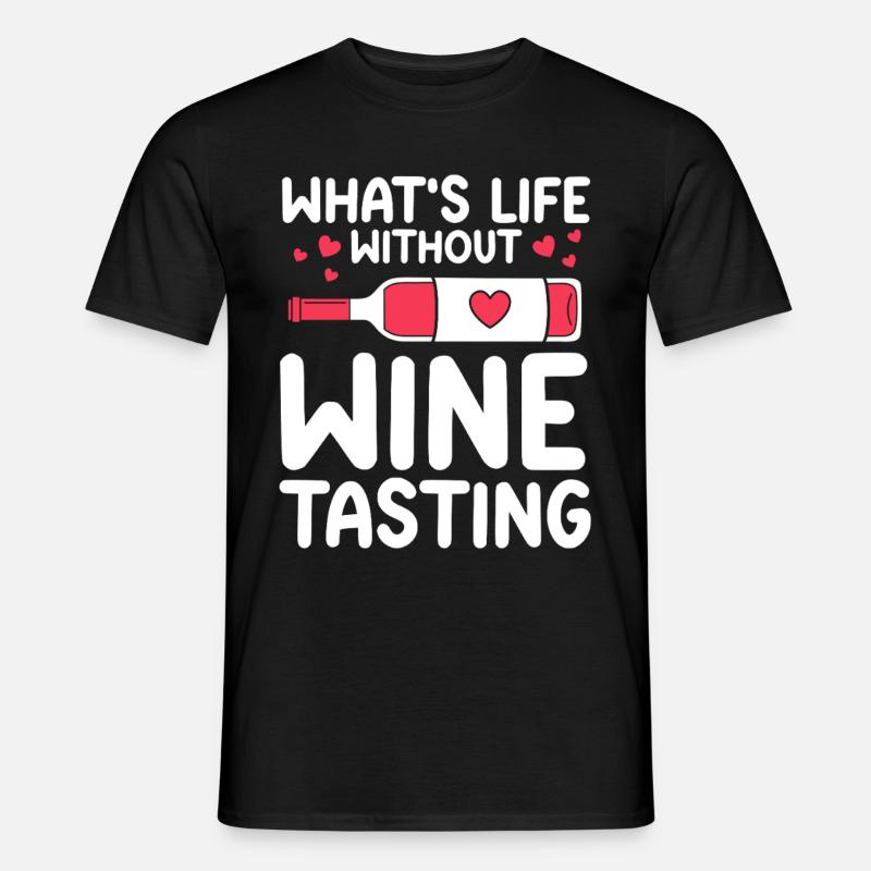 Wine Tasting Funny Wine Lover - Männer T-Shirt - Schwarz