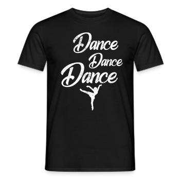 dance dance dance - Men's T-Shirt - black - Front - AI Model Male 178 light (178cm)