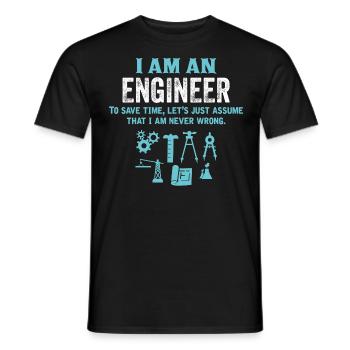I Am An Engineer... - Men's T-Shirt - black - Front - AI Model Male 178 light (178cm)