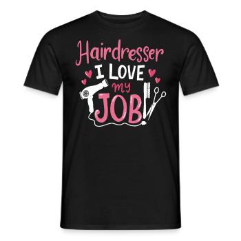 Hairdresser I Love My Job Friseurin Friseur Salon - Männer T-Shirt - Schwarz - Vorne - AI Model Male 178 light (178cm)