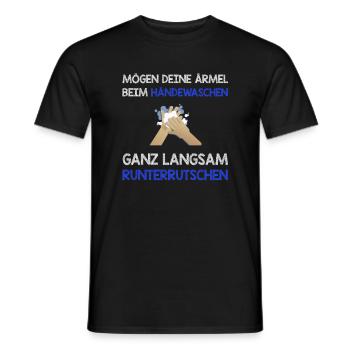 Lustige Sprüche Humor Händewaschen Nasse Ärmel - Männer T-Shirt - Schwarz - Vorne - AI Model Male 178 light (178cm)