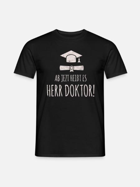 Toller Uni Abschluss Spruch für Doktoren Geschenk - Männer T-Shirt - Schwarz