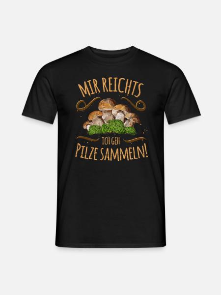Super Natur Spruch für Pilzjäger Geschenk - Männer T-Shirt - Schwarz
