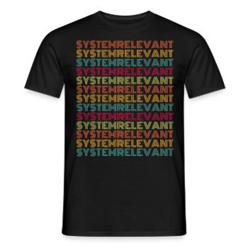 Systemrelevant Lustiger Spruch Vintage - Männer T-Shirt - Schwarz - Vorne - AI Model Male 178 light (178cm)