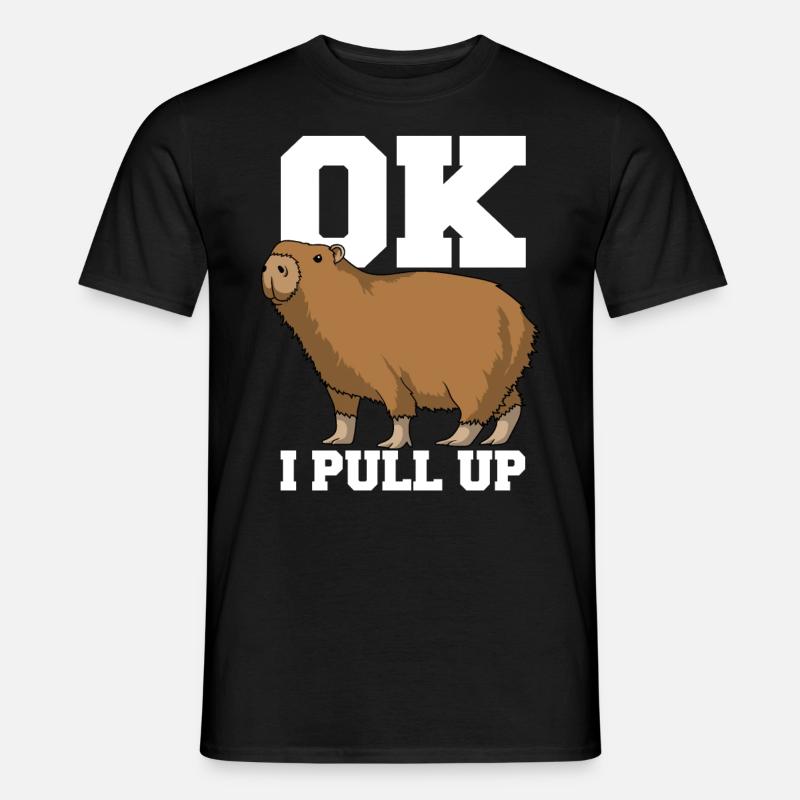Ok, I pull up Capybara Geschenk - Männer T-Shirt - Schwarz