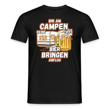 Bin am Campen keine Tipps Bier bringen Abflug Zelt - Männer T-Shirt - Schwarz - Vorne - AI Model Male 178 light (178cm)