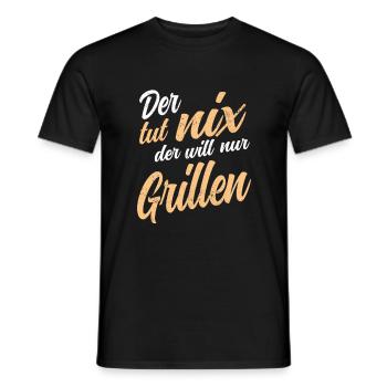 Der tut nix - der will nur Grillen BBQ und Bier - Männer T-Shirt - Schwarz - Vorne - AI Model Male 178 light (178cm)