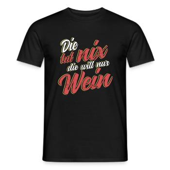 Die tut nix die will nur Wein Party Polter Bier - Männer T-Shirt - Schwarz - Vorne - AI Model Male 178 light (178cm)