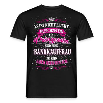 Bankkauffrau und Prinzessin T-Shirt - Männer T-Shirt - Schwarz - Vorne - AI Model Male 178 light (178cm)