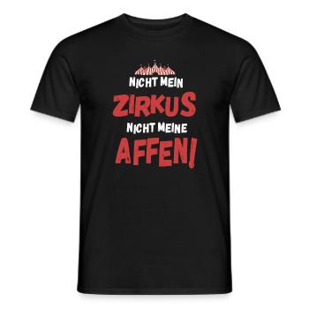 Nicht mein Zirkus nicht meine Affen Lustig - Männer T-Shirt - Schwarz - Vorne - AI Model Male 178 light (178cm)