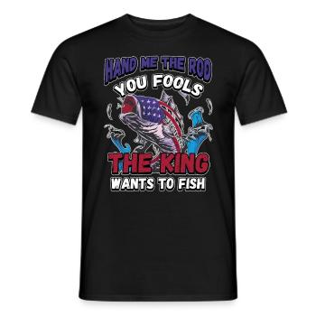 Hands Me The Rod Fools The King Will Fishing - Men's T-Shirt - black - Front - AI Model Male 178 light (178cm)