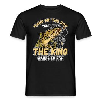Hands Me The Rod Fools The King Will Fishing - Men's T-Shirt - black - Front - AI Model Male 178 light (178cm)