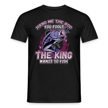 Hands Me The Rod Fools The King Will Fishing - Men's T-Shirt - black - Front - AI Model Male 178 light (178cm)