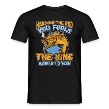 Hands Me The Rod Fools The King Will Fishing - Men's T-Shirt - black - Front - AI Model Male 178 light (178cm)