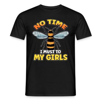 No time I have to go to my girls bee beekeeper - Men's T-Shirt - black - Front - AI Model Male 178 light (178cm)