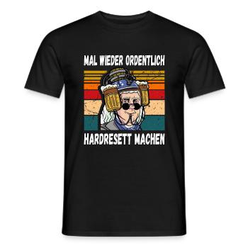 Mal wieder Ordentlich Hardresett machen Witzig - Männer T-Shirt - Schwarz - Vorne - AI Model Male 178 light (178cm)
