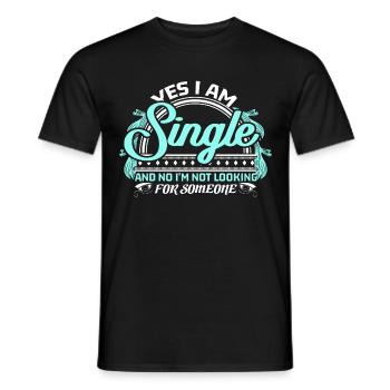 Single Solo Saying Gift Idea - Men's T-Shirt - black - Front - AI Model Male 178 light (178cm)