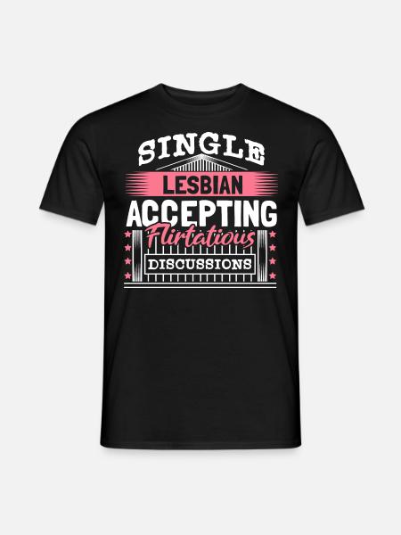 Lesbisch Single LGBT+ Queer - Männer T-Shirt - Schwarz