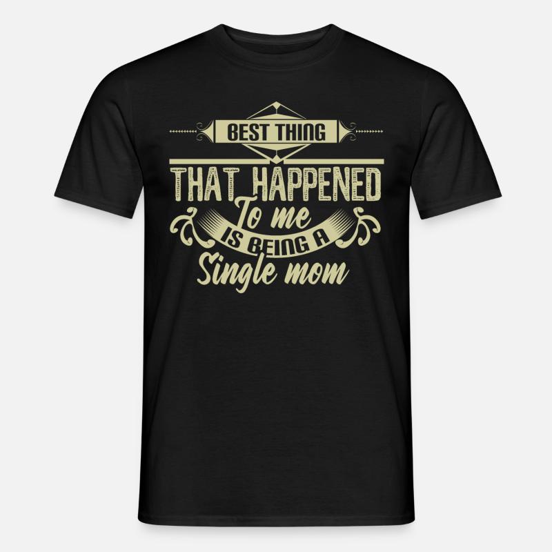 Alleinerziehende Mutter Mama Geschenkidee - Männer T-Shirt - Schwarz