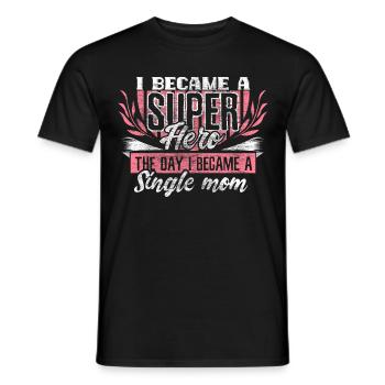 Alleinerziehende Mutter Geschenkidee - Männer T-Shirt - Schwarz - Vorne - AI Model Male 178 light (178cm)