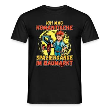 Ich Mag Romantische Spaziergänge Im Baumarkt - Männer T-Shirt - Schwarz - Vorne - AI Model Male 178 light (178cm)