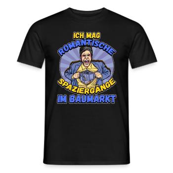 Ich Mag Romantische Spaziergänge Im Baumarkt - Männer T-Shirt - Schwarz - Vorne - AI Model Male 178 light (178cm)