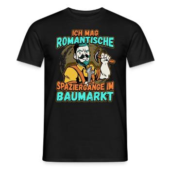 Ich Mag Romantische Spaziergänge Im Baumarkt - Männer T-Shirt - Schwarz - Vorne - AI Model Male 178 light (178cm)