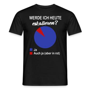 Werde Ich Heute eskalieren? Kreisdiagramm Party - Männer T-Shirt - Schwarz - Vorne - AI Model Male 178 light (178cm)