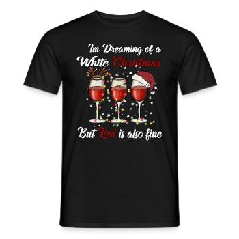 I'm Dreaming of a White Christmas but Red is also - Men's T-Shirt - black - Front - AI Model Male 178 light (178cm)