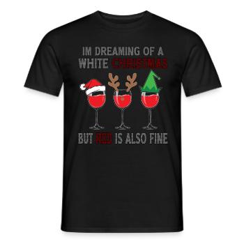 I'm Dreaming of a White Christmas but Red is also - Men's T-Shirt - black - Front - AI Model Male 178 light (178cm)