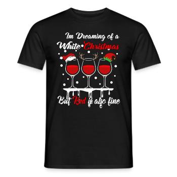 I'm Dreaming of a White Christmas but Red is also - Men's T-Shirt - black - Front - AI Model Male 178 light (178cm)
