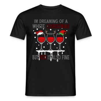 I'm Dreaming of a White Christmas but Red is also - Men's T-Shirt - black - Front - AI Model Male 178 light (178cm)
