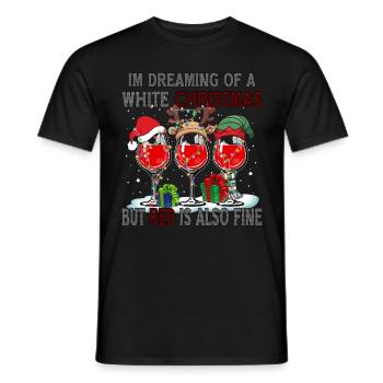 I'm Dreaming of a White Christmas but Red is also - Men's T-Shirt - black - Front - AI Model Male 178 light (178cm)