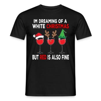 I'm Dreaming of a White Christmas but Red is also - Men's T-Shirt - black - Front - AI Model Male 178 light (178cm)