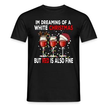 I'm Dreaming of a White Christmas but Red is also - Men's T-Shirt - black - Front - AI Model Male 178 light (178cm)