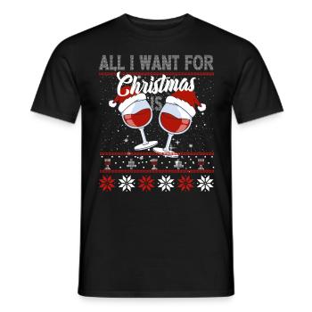 All I fallow for Christmas is WINE - Men's T-Shirt - black - Front - AI Model Male 178 light (178cm)