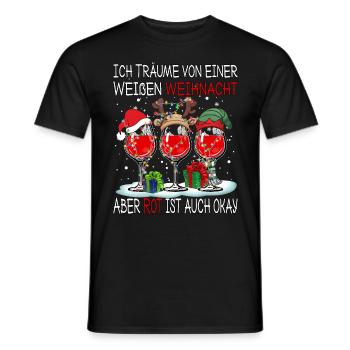 Ich Träume von einer Weißen Weihnacht aber Rot ist - Männer T-Shirt - Schwarz - Vorne - AI Model Male 178 light (178cm)